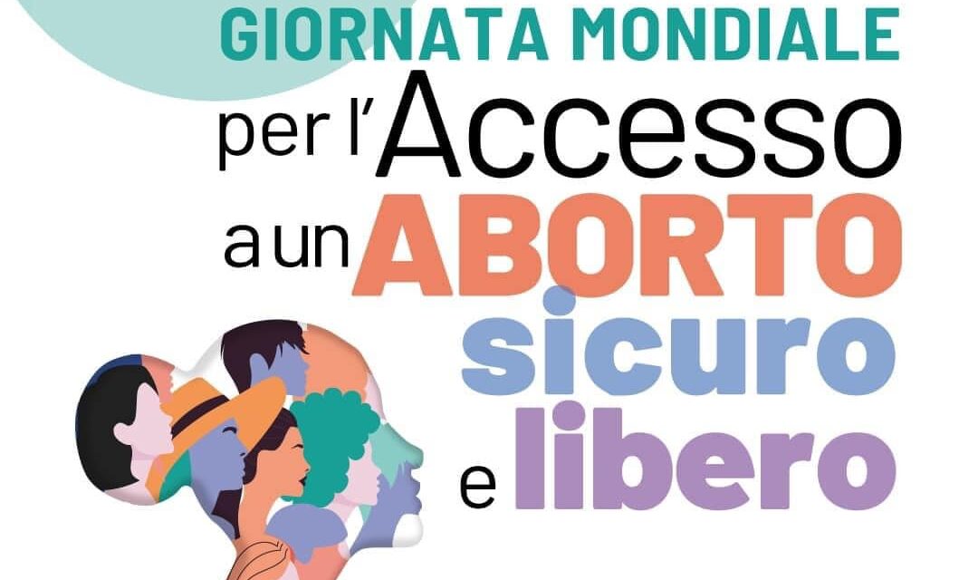 Il 28 settembre in piazza per la Giornata Mondiale per l’aborto sicuro