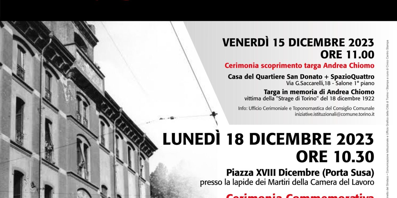 101° ANNIVERSARIO DELLA STRAGE DI TORINO DEL 18 DICEMBRE 1922